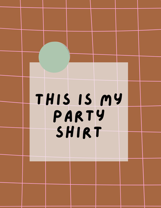 Bügelbild "This is my party shirt"