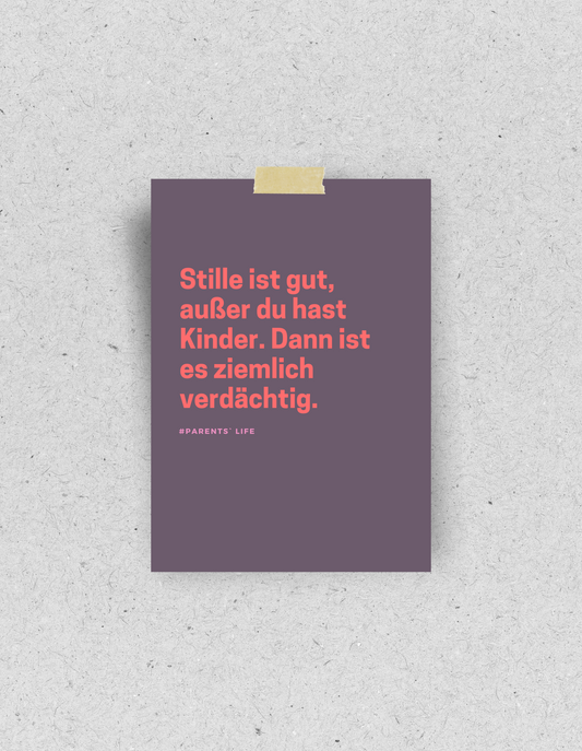 Postkarte für Eltern "Stille ist verdächtig" | Recyclingpapier