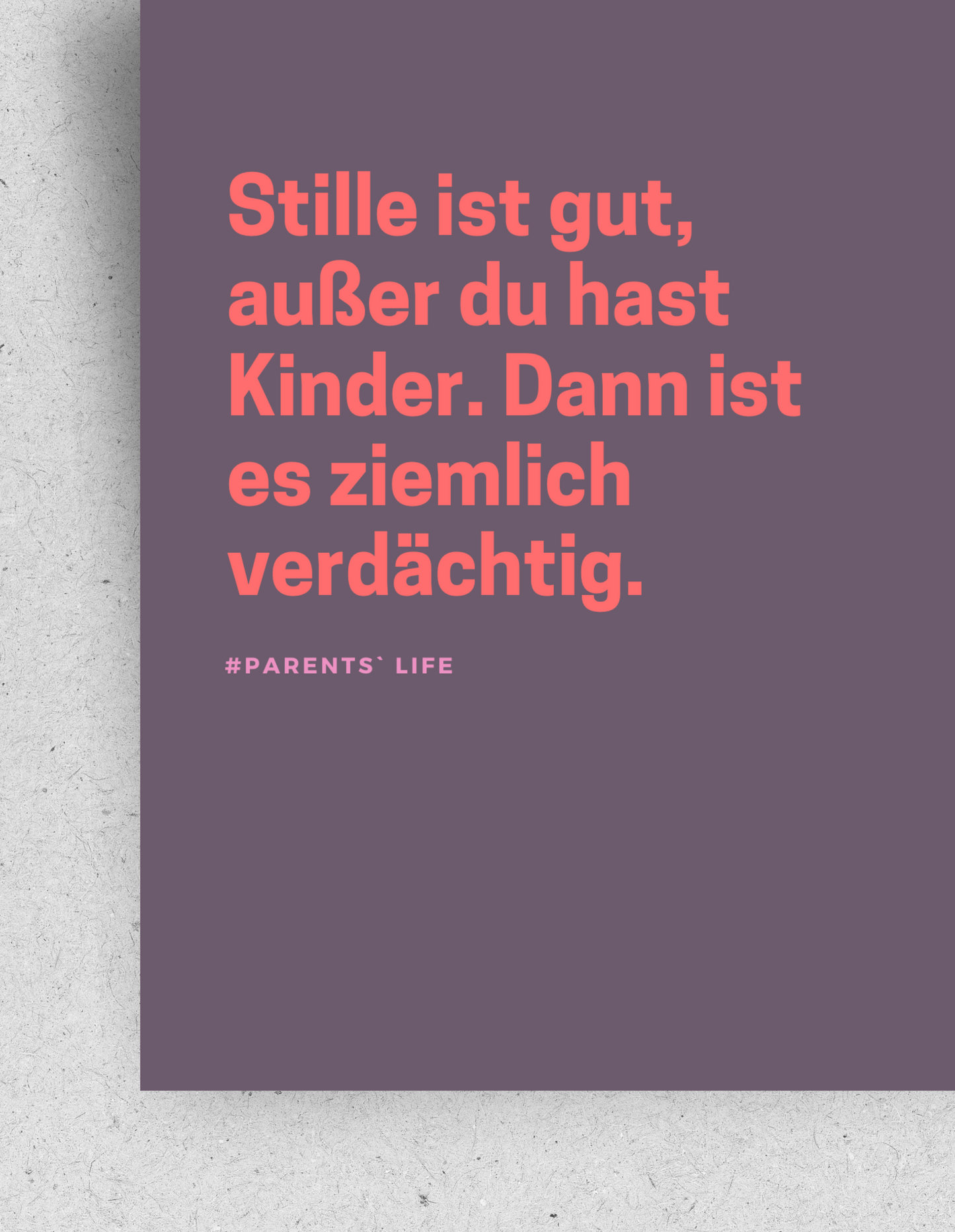 Postkarte für Eltern "Stille ist verdächtig" | Recyclingpapier