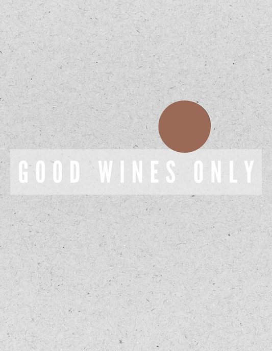 Bügelbild "GOOD WINES ONLY" | weiß