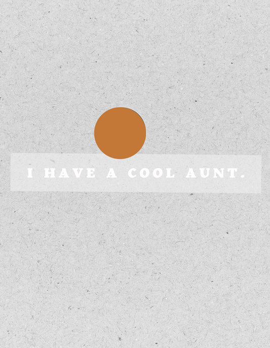 Bügelbild "I HAVE A COOL AUNT" | Kids | weiß