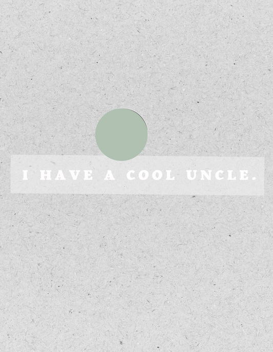 Bügelbild "I HAVE A COOL UNCLE" | Kids | weiß