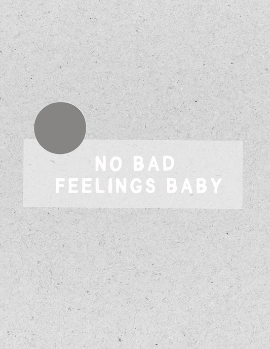 Bügelbild "NO BAD FEELINGS BABY" | Kids | weiß